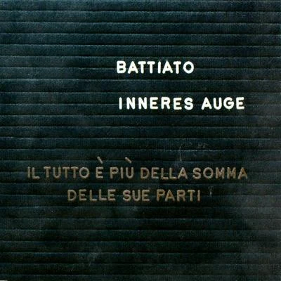 Franco Battiato Inneres Auge