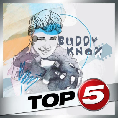 Buddy Knox Top 5 - Buddy Knox - EP