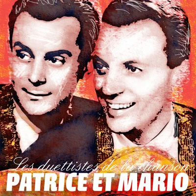 Patrice Les duettistes de la chanson