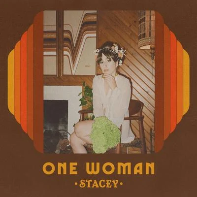 Stacey One Woman