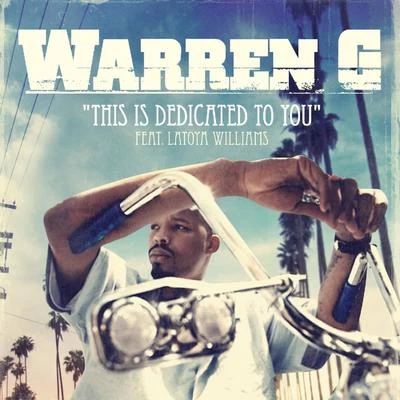 Warren G This Is Dedicated To You