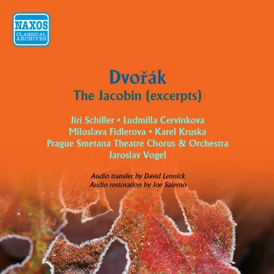 Jaroslav Vogel DVORAK, A.: Jacobin (The) (Highlights) [Opera] (Vogel) (1957)