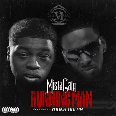 Mista Cain Running Man (feat. Young Dolph) - Single