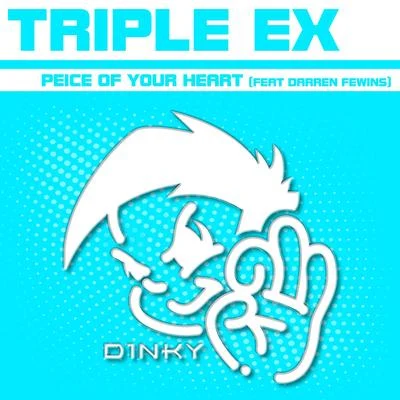 Darren Fewins/Triple Ex Piece of Your Heart (feat. Darren Fewins) [Alex K Mix]