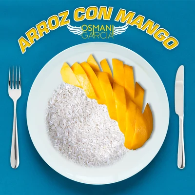 Osmani Garcia Arroz Con Mango