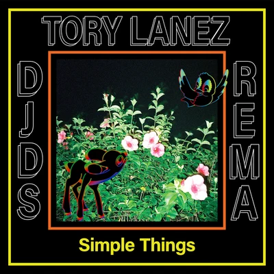 DJDS/Rema/Tory Lanez Simple Things