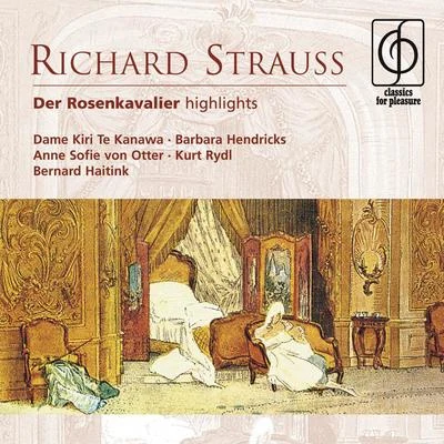 Bernard Haitink Richard Strauss: Der Rosenkavalier (highlights)