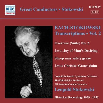 Léopold Stokowski Bach, J.S.: Stokowski transcriptions, Vol. 2 (Stokowski) (1929-1950)