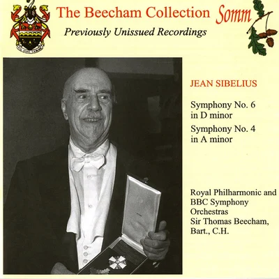 The Royal Philharmonic Orchestra SIBELIUS, J.: Symphonies Nos. 4 and 6 (Royal Philharmonic, BBC Symphony, Beecham) (1951, 1954)