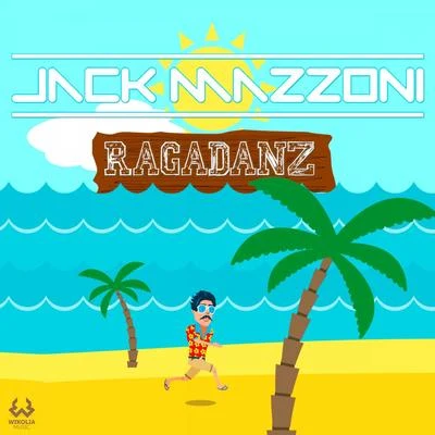 Jack Mazzoni Ragadanz