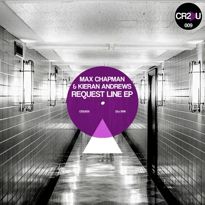 Max Chapman Request Line EP