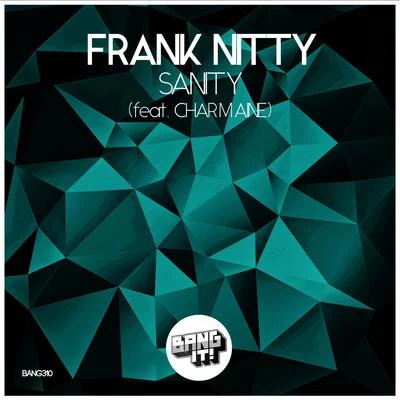 Frank Nitty Sanity