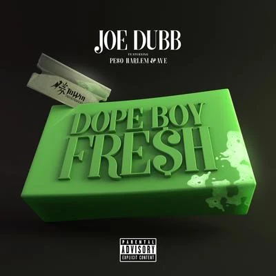 Joe Dubb boy fresh (feat. PE so Harlem av哦)