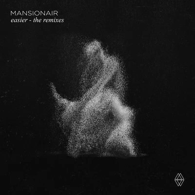 Mansionair Easier (Electric Mantis Remix)