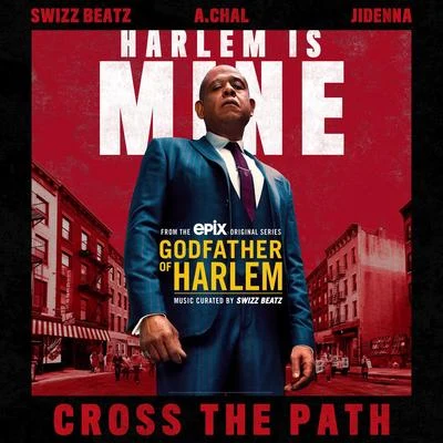 Godfather of Harlem Cross the Path