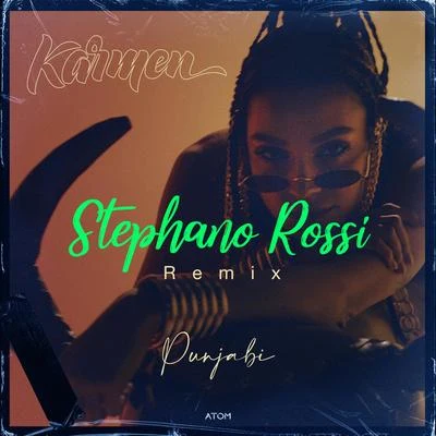 Karmen Punjabi (Stephano Rossi Remix)