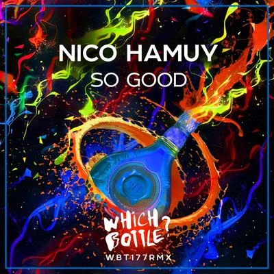 Nico Hamuy So Good