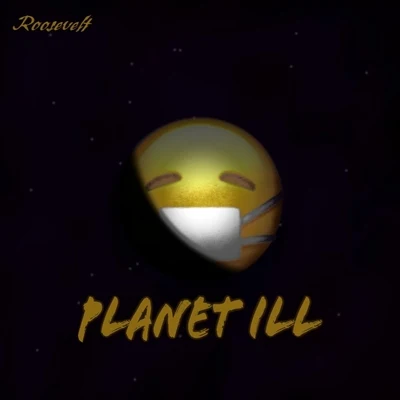 Roosevelt Planet Ill