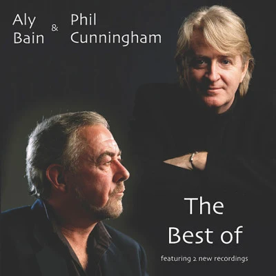 Aly Bain/Phil Cunningham The Best of Aly and Phil