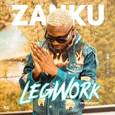 Zlatan Zanku (LegWork)