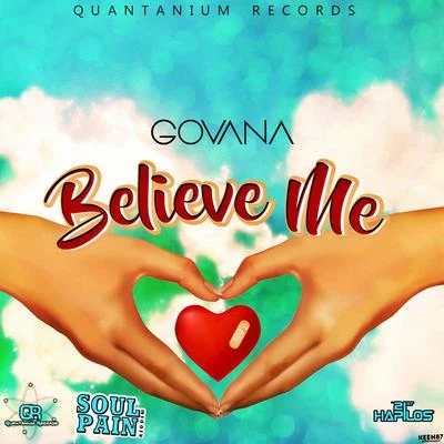 Govana Believe Me - Single