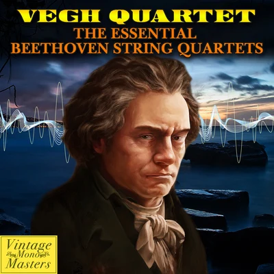 Végh Quartet The Essential Beethoven String Quartets