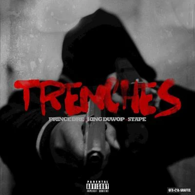 Prince Dre Trenches