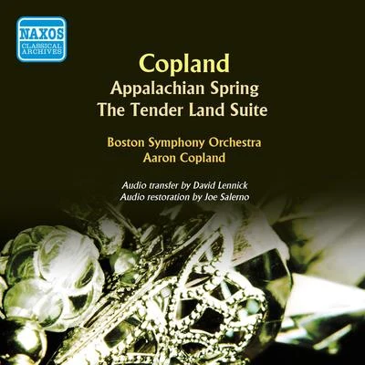 Aaron Copland COPLAND, A.: Appalachian SpringThe Tender Land Suite (Boston Symphony, Copland)