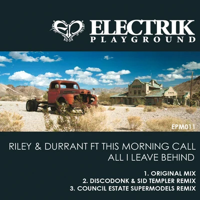 Riley/Durrant All I Leave Behind