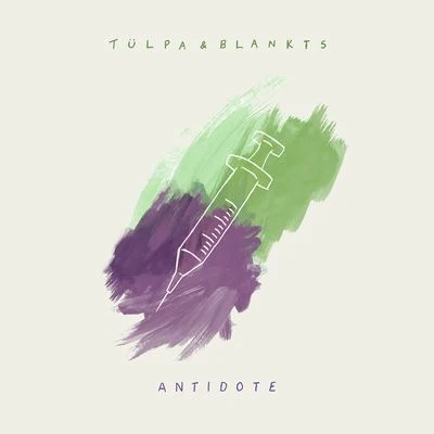 Tülpa/BLANKTS Antidote