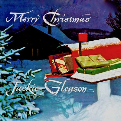 Jackie Gleason Merry Christmas! (Remastered)