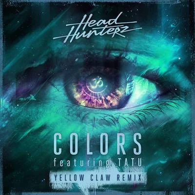 Headhunterz Colors (Yellow Claw Remix)