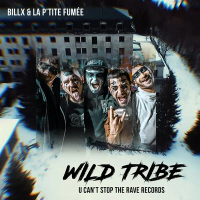 Billx/La Ptite Fumée Wild Tribe