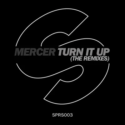 Mercer Turn It Up (The Remixes)