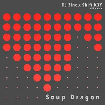 DJ Zinc Soup Dragon