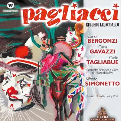 Carlo Bergonzi/Alfredo Simonetto/Carla Gavazzi Leoncavallo: Pagliacci