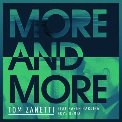 Tom Zanetti More & More (Kove Remix)