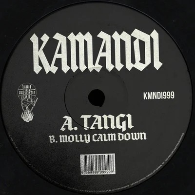 Kamandi TangiMolly Calm Down