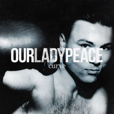 Our Lady Peace Curve