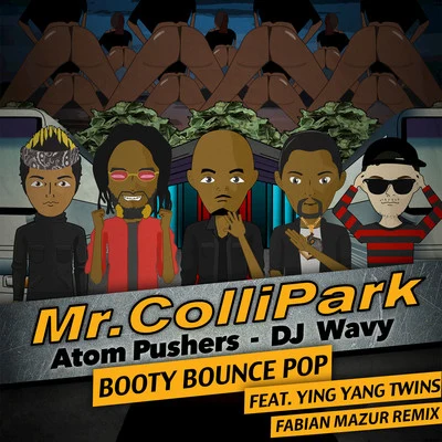 Mr. Collipark Booty Bounce Pop (Fabian Mazur Remix)