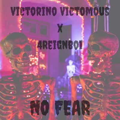 Victorino Victomous/4Reignboi NO FEAR (Instrumental)