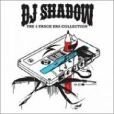 DJ Shadow The 4-Track Era Collection (1990-1992)