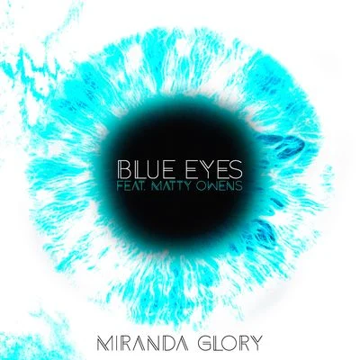 Miranda Glory Blue Eyes