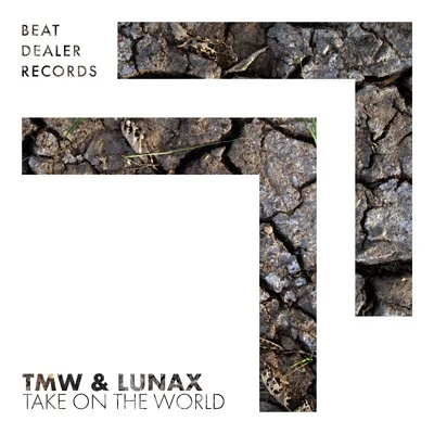 Lunax/TMW Take on the World