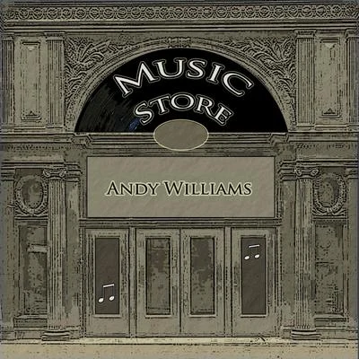 Andy Williams Music Store