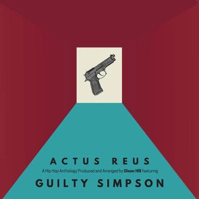 Guilty Simpson/Dixon Hill Gravamen