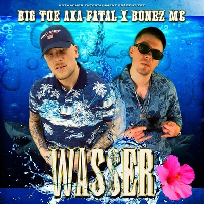 Bonez MC/Big Toe Wasser