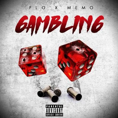 Flo Gambling (feat. Memo)