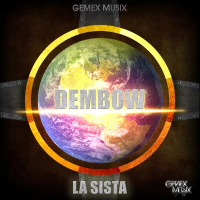 Gemex Musix/La Sista Dembow