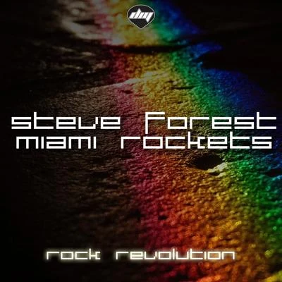 Steve Forest/Miami Rockets Rock Revolution